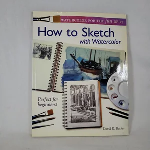 How to Sketch with Watercolor