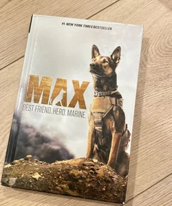 Max. Best Friend. Hero. Marine. 