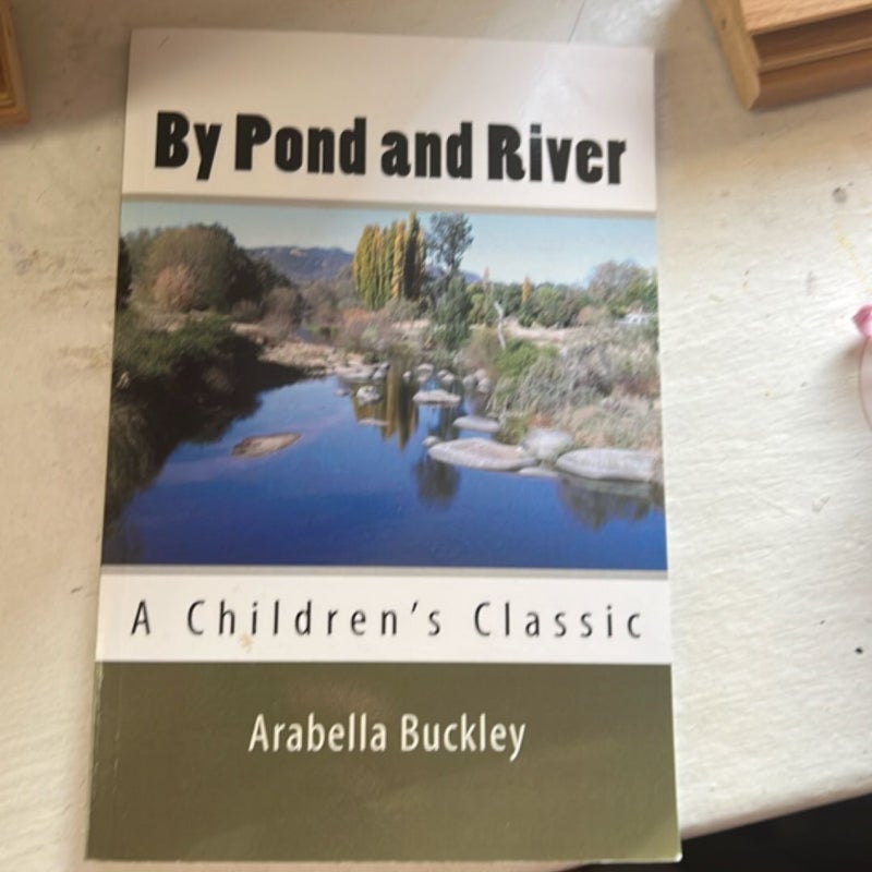 By Pond and River