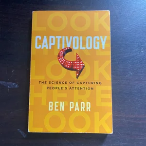 CAPTIVOLOGY by Parr, Ben