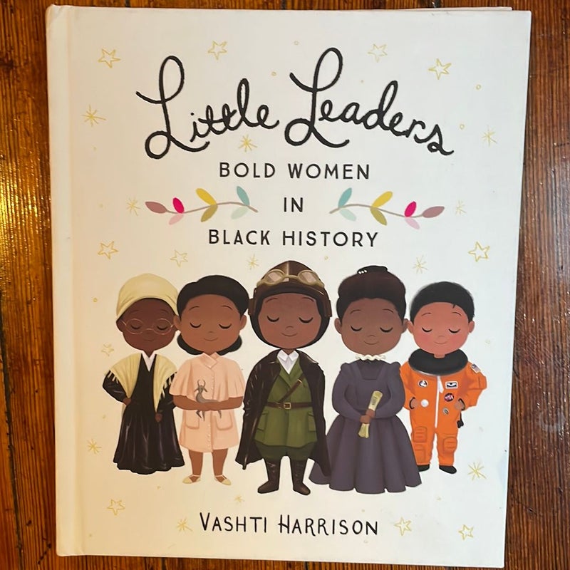 Little Leaders: Bold Women in Black History