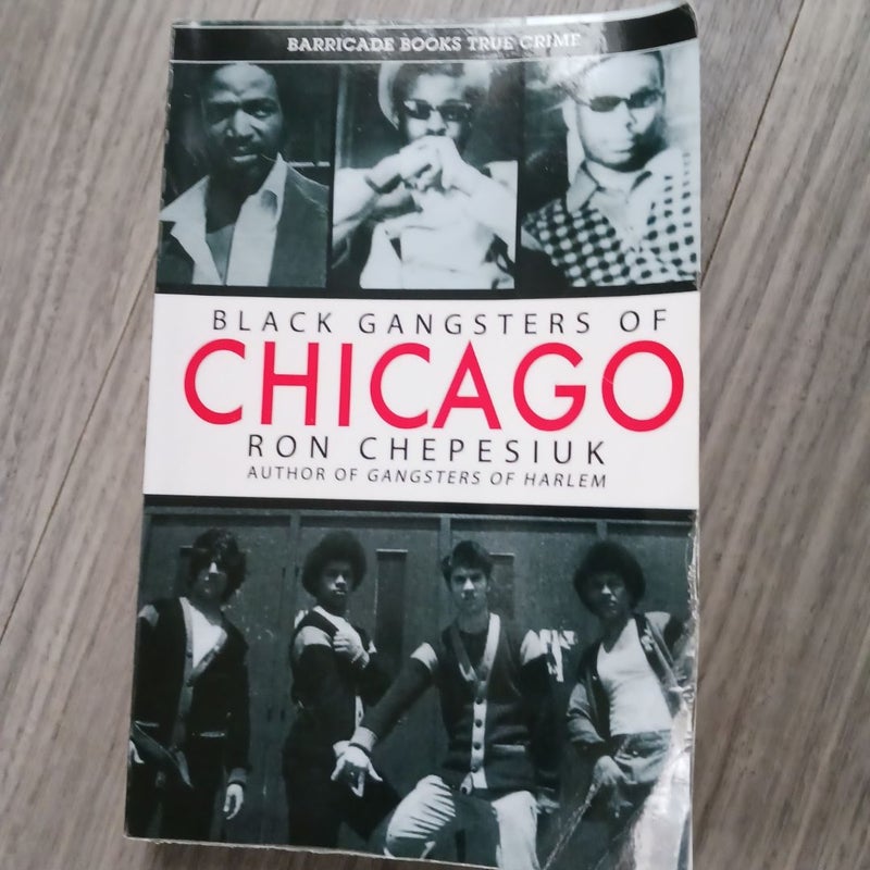 Black Gangsters of Chicago