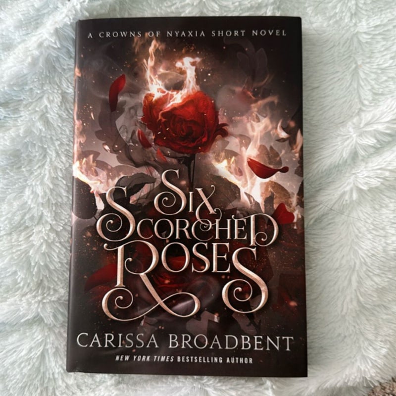 Six Scorched Roses