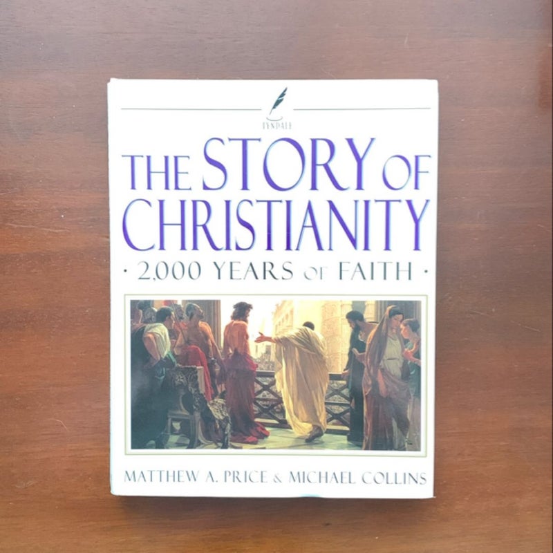 The Story of Christianity