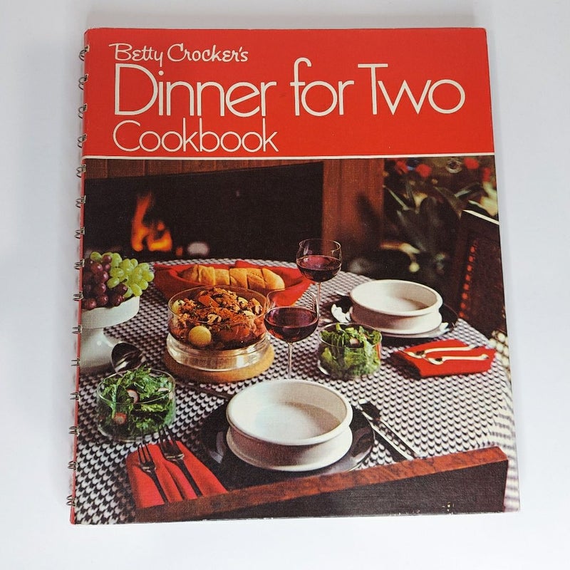 Betty Crocker's Dinner for Two Cookbook