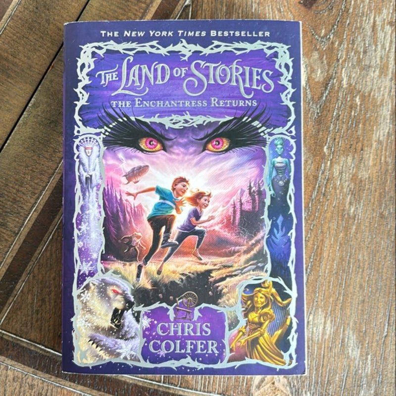 The Land of Stories: the Enchantress Returns