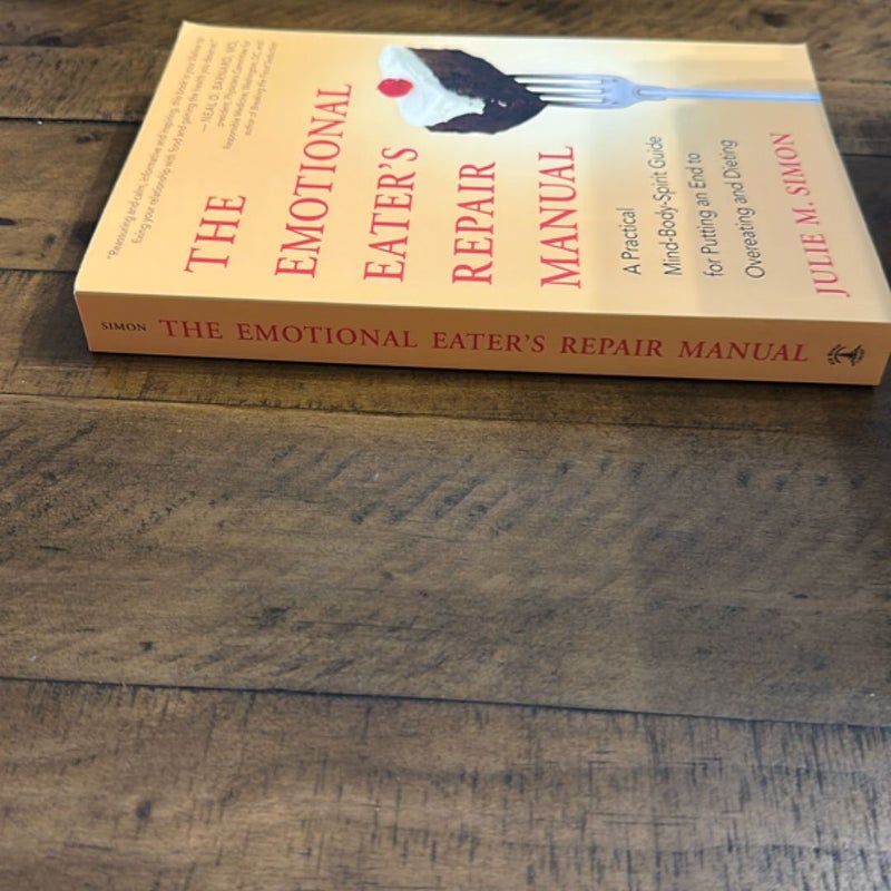 The Emotional Eater's Repair Manual