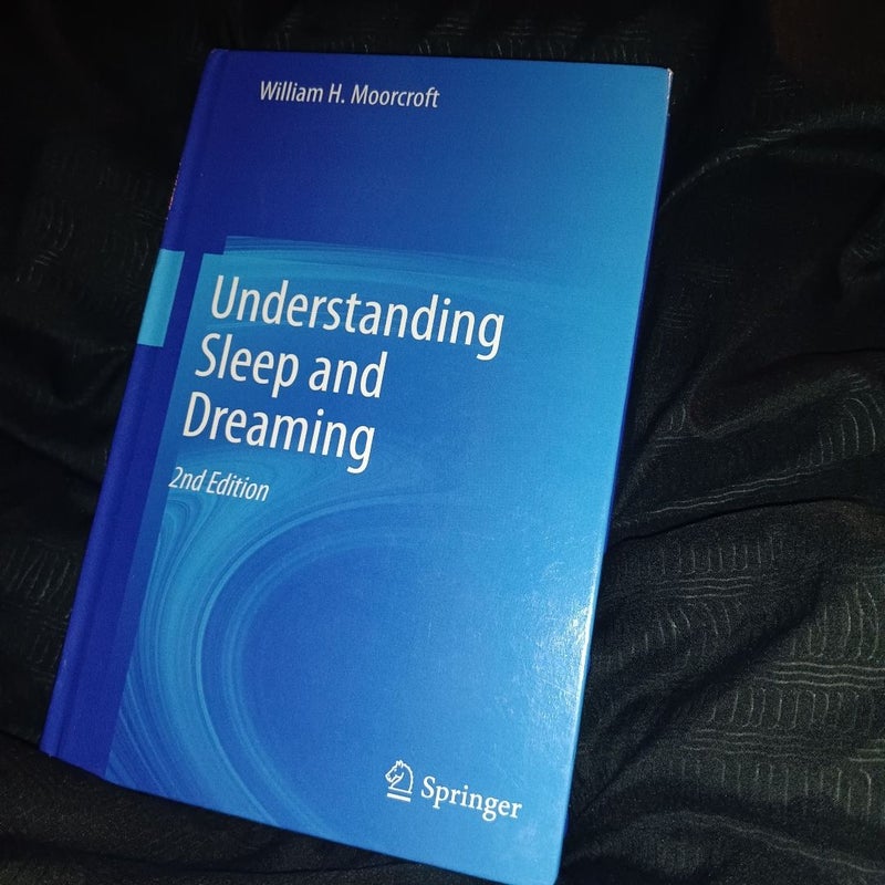 Understanding sleep and dreaming 2nd Edition 
