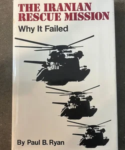The Iranian Rescue Mission