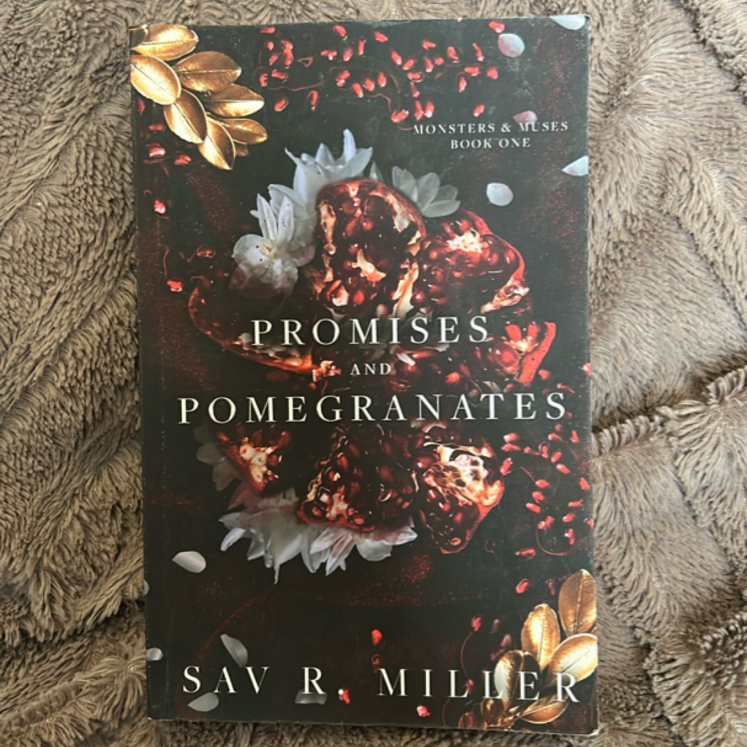 Promises and Pomegranates