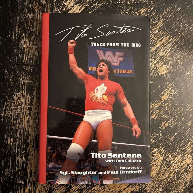 Tito Santana's Tales from the WWF (signed)