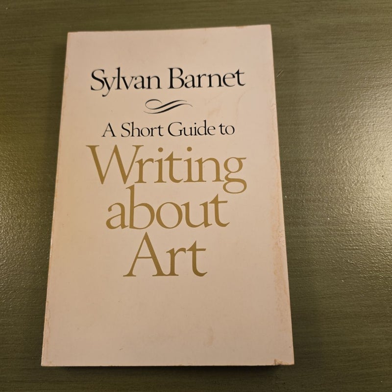 A Short Guide to Writing about Art