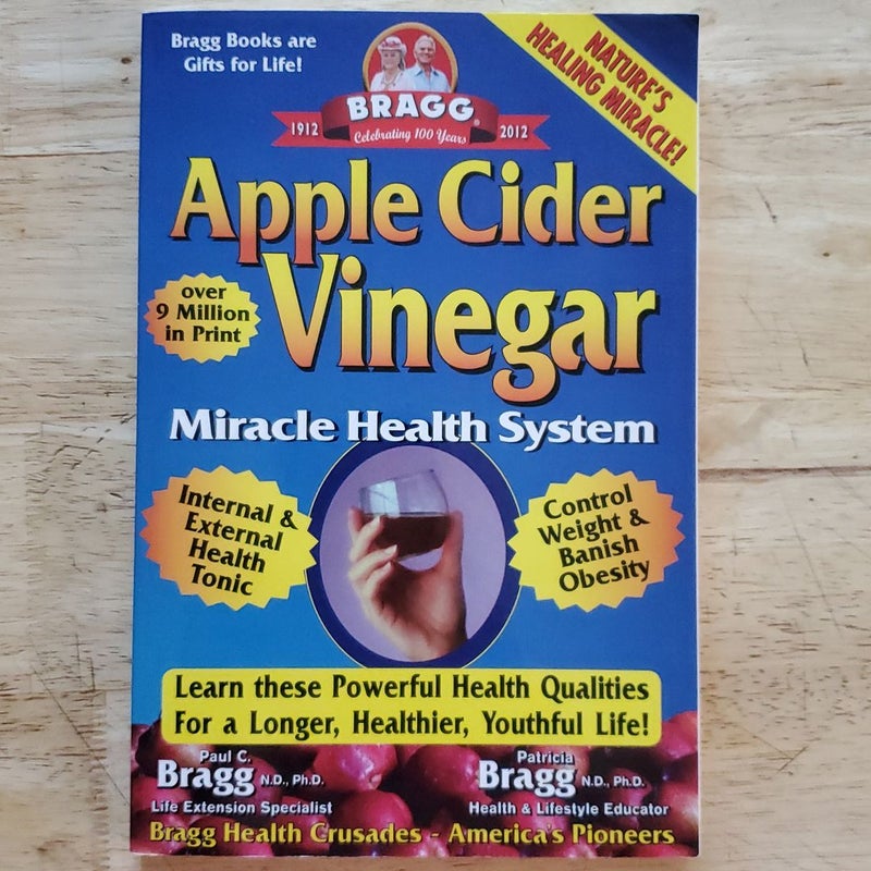 Apple Cider Vinegar Miracle Health System