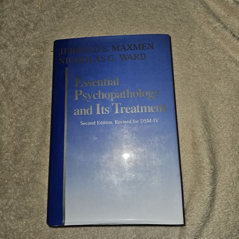 Essential Psychopathology and It's Treatment