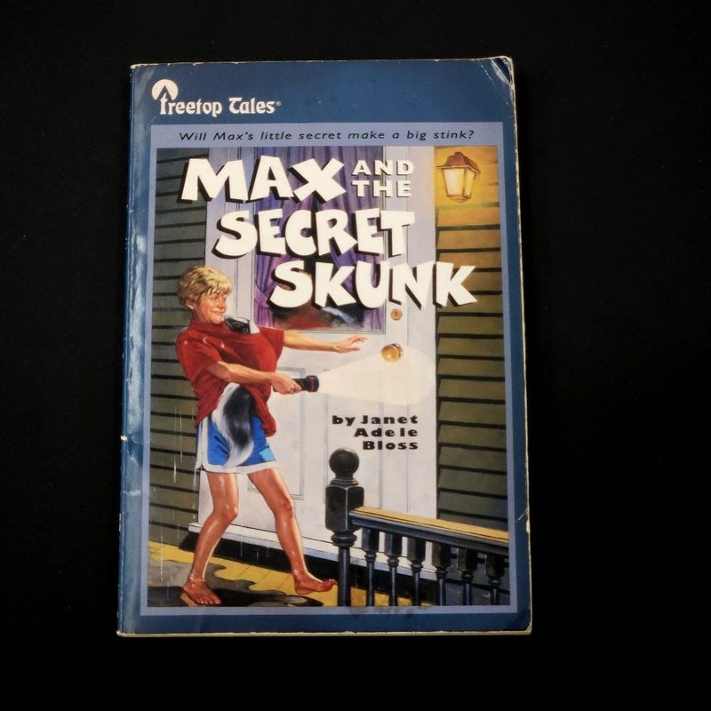 Max and the Secret Skunk