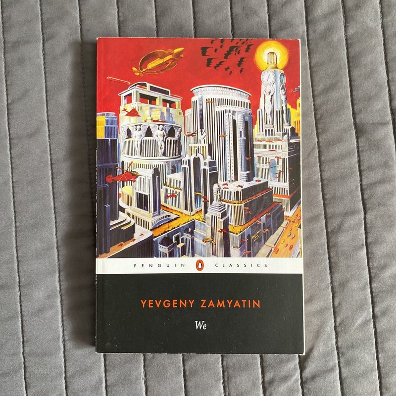 We by Yegeny Zamyatin