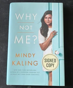 Why Not Me? (Signed Copy)