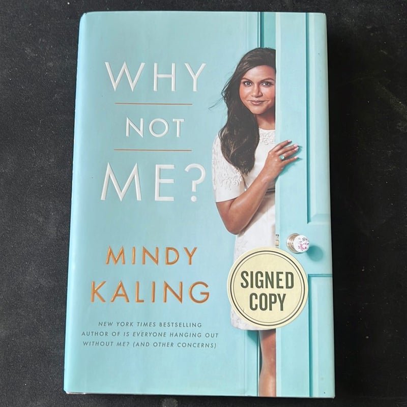 Why Not Me? (Signed Copy)