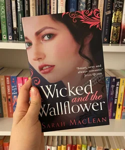 Wicked and the Wallflower