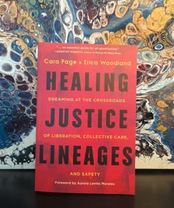 Healing Justice Lineages
