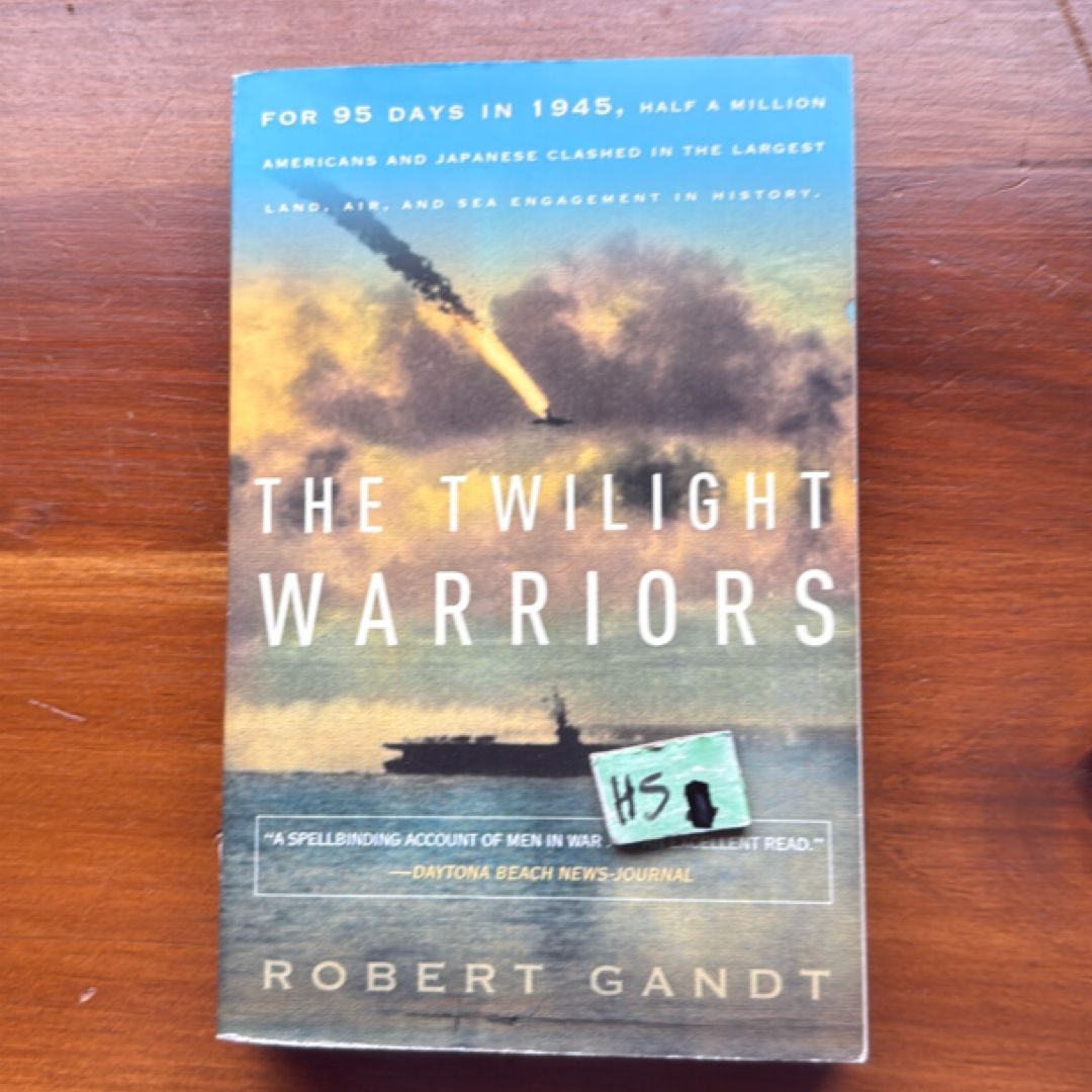 The Twilight Warriors