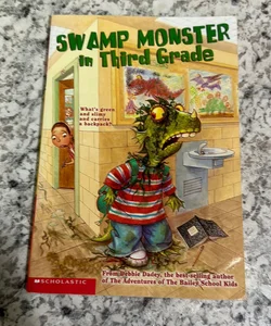 Swamp monster in Third Grade