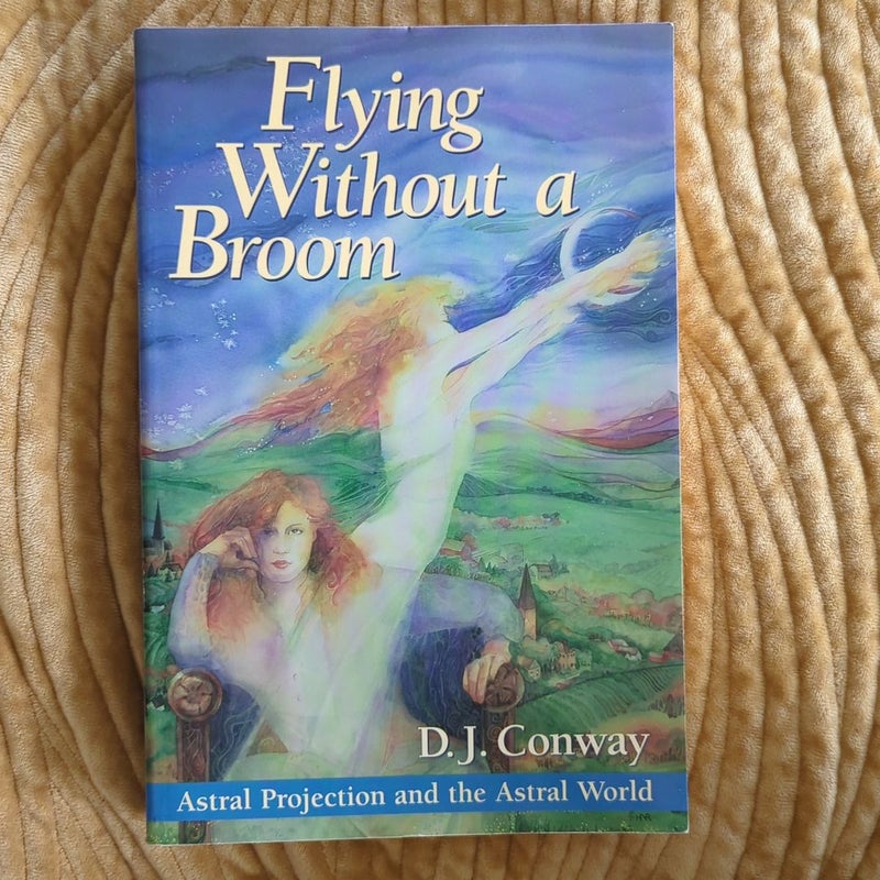 Flying Without a Broom