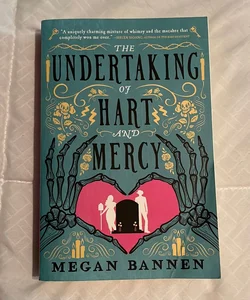 The Undertaking of Hart and Mercy