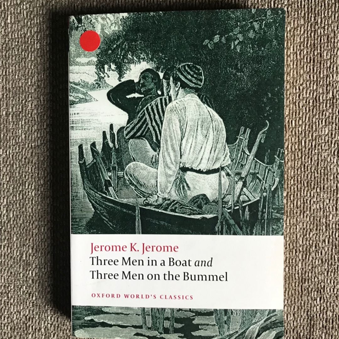 Three Men in a Boat and Three Men on the Bummel