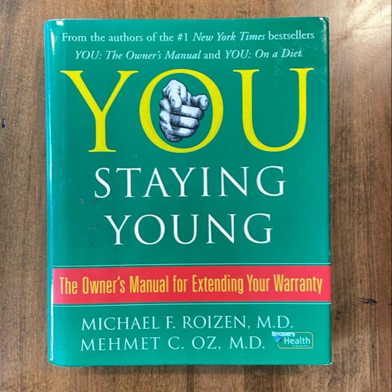 You: Staying Young