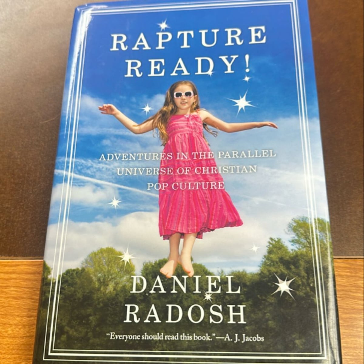 Rapture Ready! by Daniel Radosh