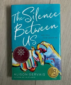 The Silence Between Us