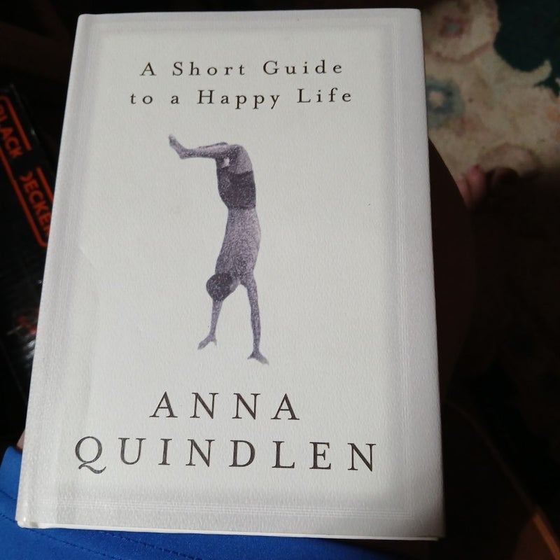 A Short Guide to a Happy Life