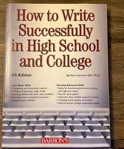 How to Write Successfully in High School and College