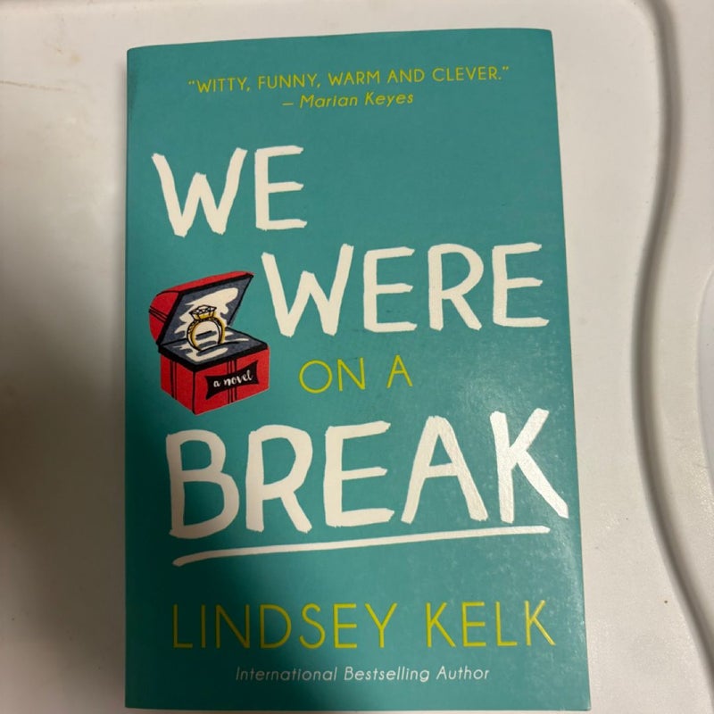 We Were on a Break