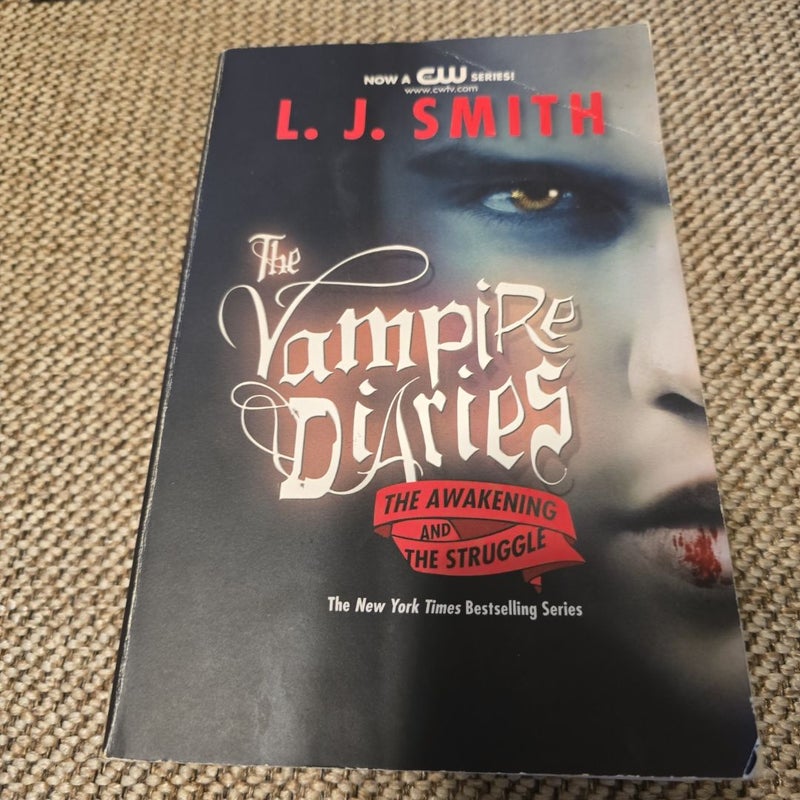 The Vampire Diaries: the Awakening and the Struggle
