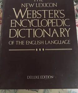 The New Lexicon Websters Encyclopedic Dictionary Of The English Language