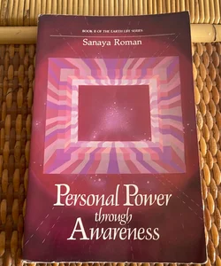 Personal Power Through Awareness