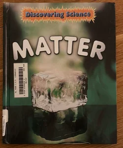 Discovering Science series 6 book set: Matter
