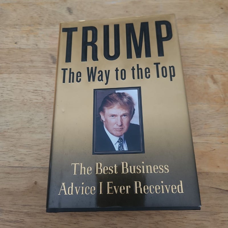 Trump: the Way to the Top