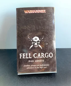 Warhammer: Fell Cargo