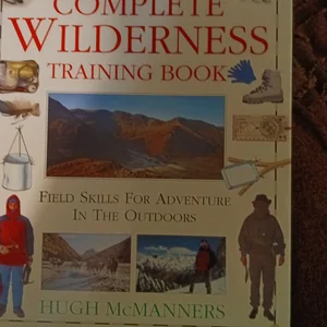 The Complete Wilderness Training Manual
