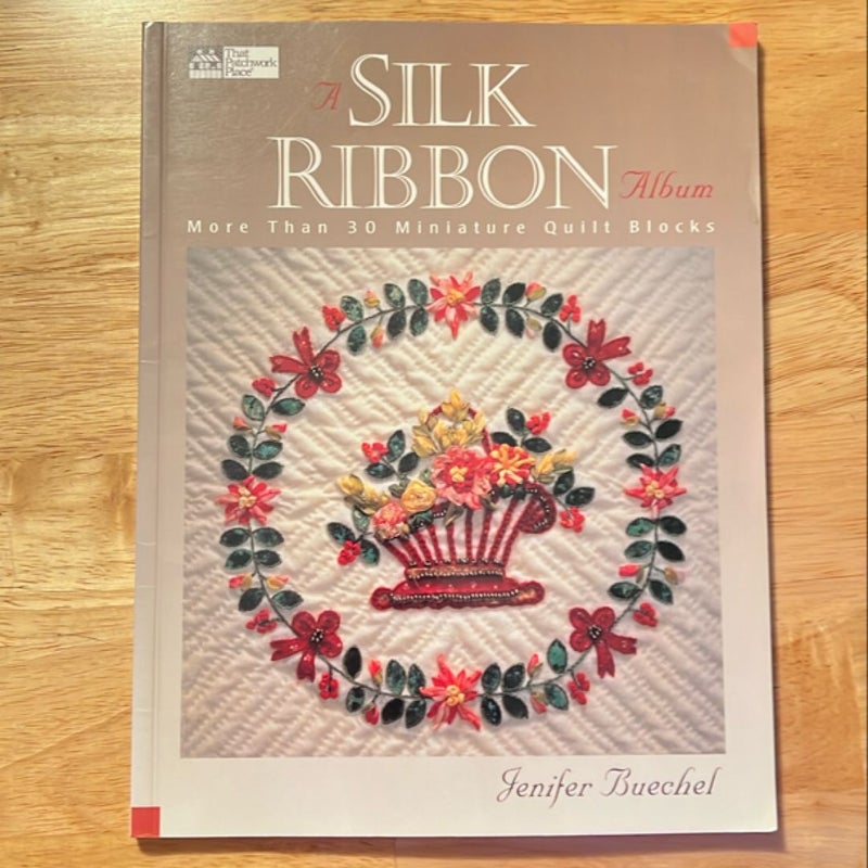 A Silk Ribbon Album