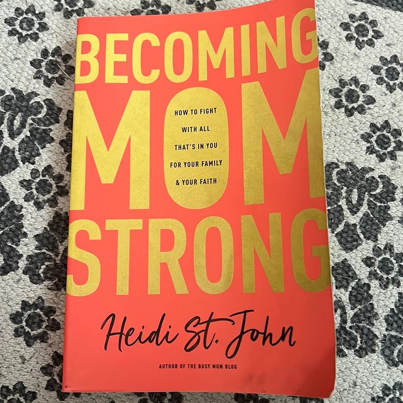 Becoming MomStrong