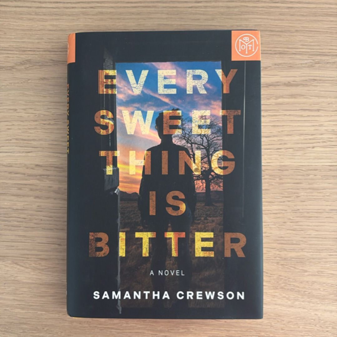 Every Sweet Thing Is Bitter