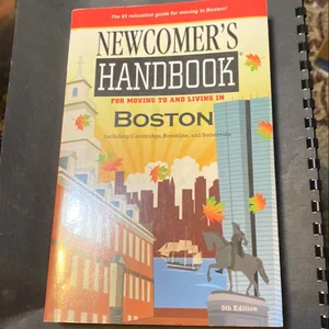 Newcomer's Handbook for Moving to and Living in Boston