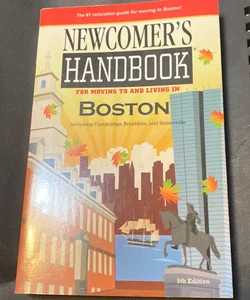 Newcomer's Handbook for Moving to and Living in Boston
