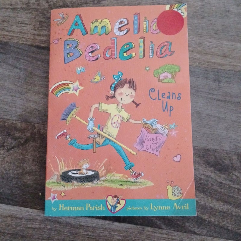 Amelia Bedelia Chapter Book #6: Amelia Bedelia Cleans Up