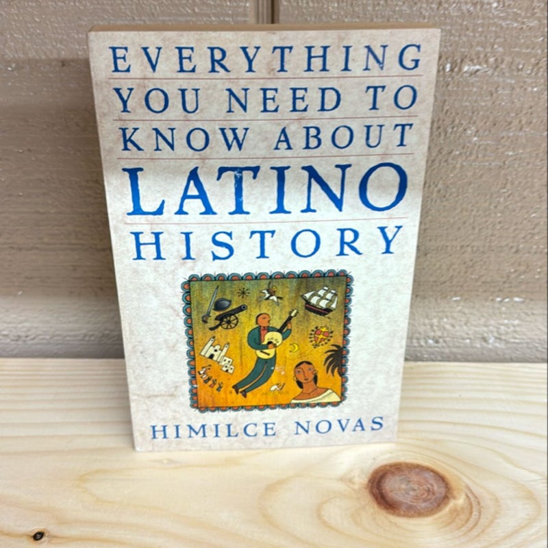 Everything You Need to Know about Latino History