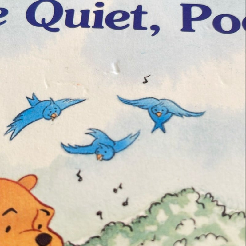 Be Quiet, Pooh!